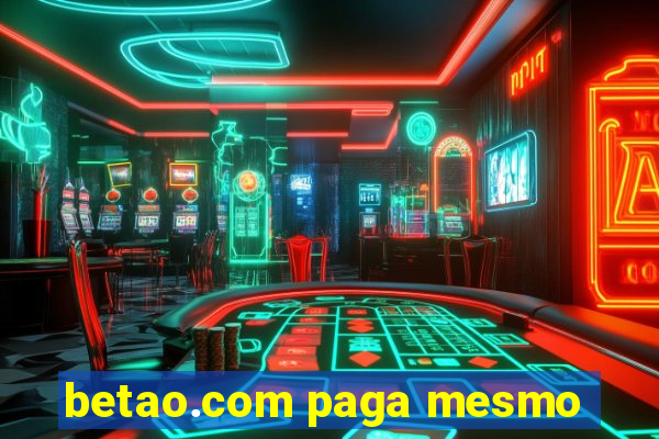 betao.com paga mesmo